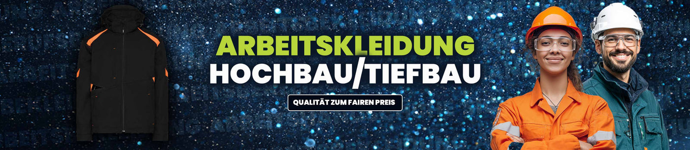 Arbeitskleidung Hochbau & Tiefbau